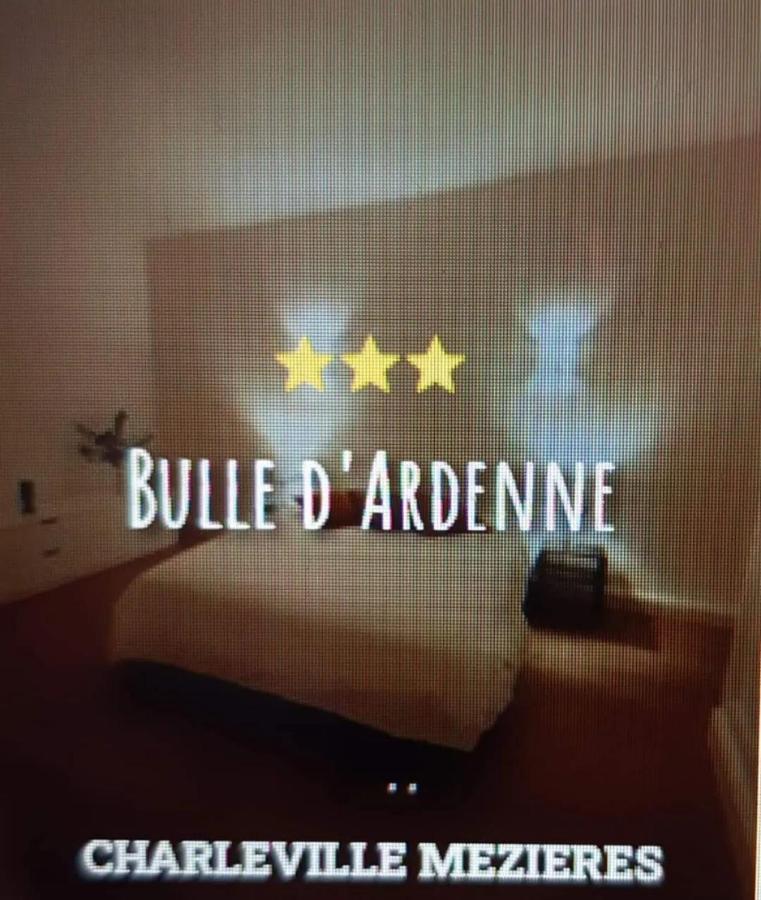 Apartament Bulle D'Ardenne Charleville-Mézières Zewnętrze zdjęcie
